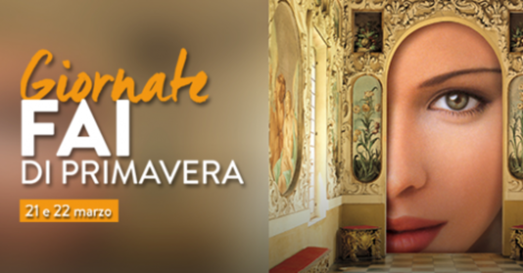Weekend del 19 e 20 Marzo con le Giornate FAI di Primavera