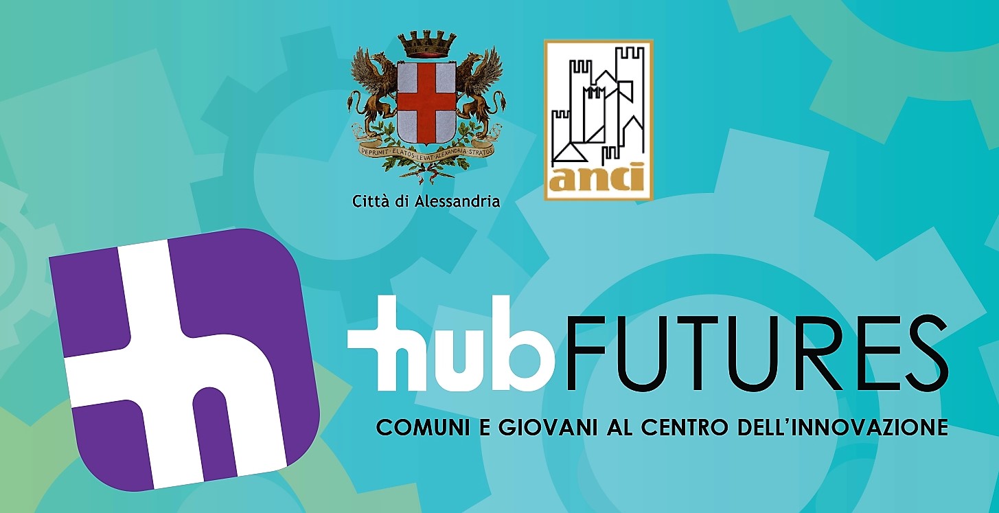 Comune di Alessandria: le iniziative finanziate con il progetto ‘HubFutures’ per i giovani