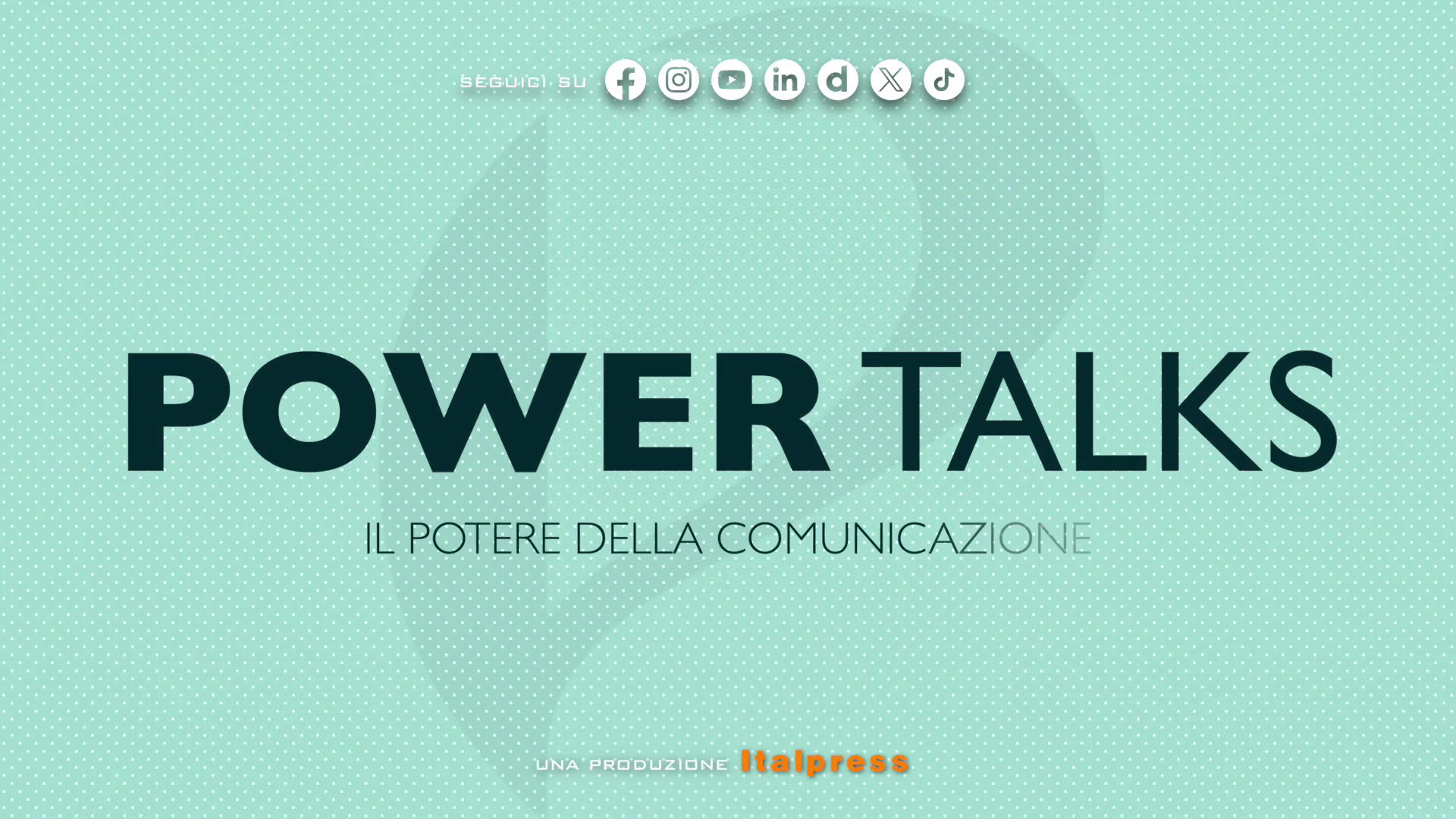 Power Talks: il potere della comunicazione – Puntata del 28/4/2026
